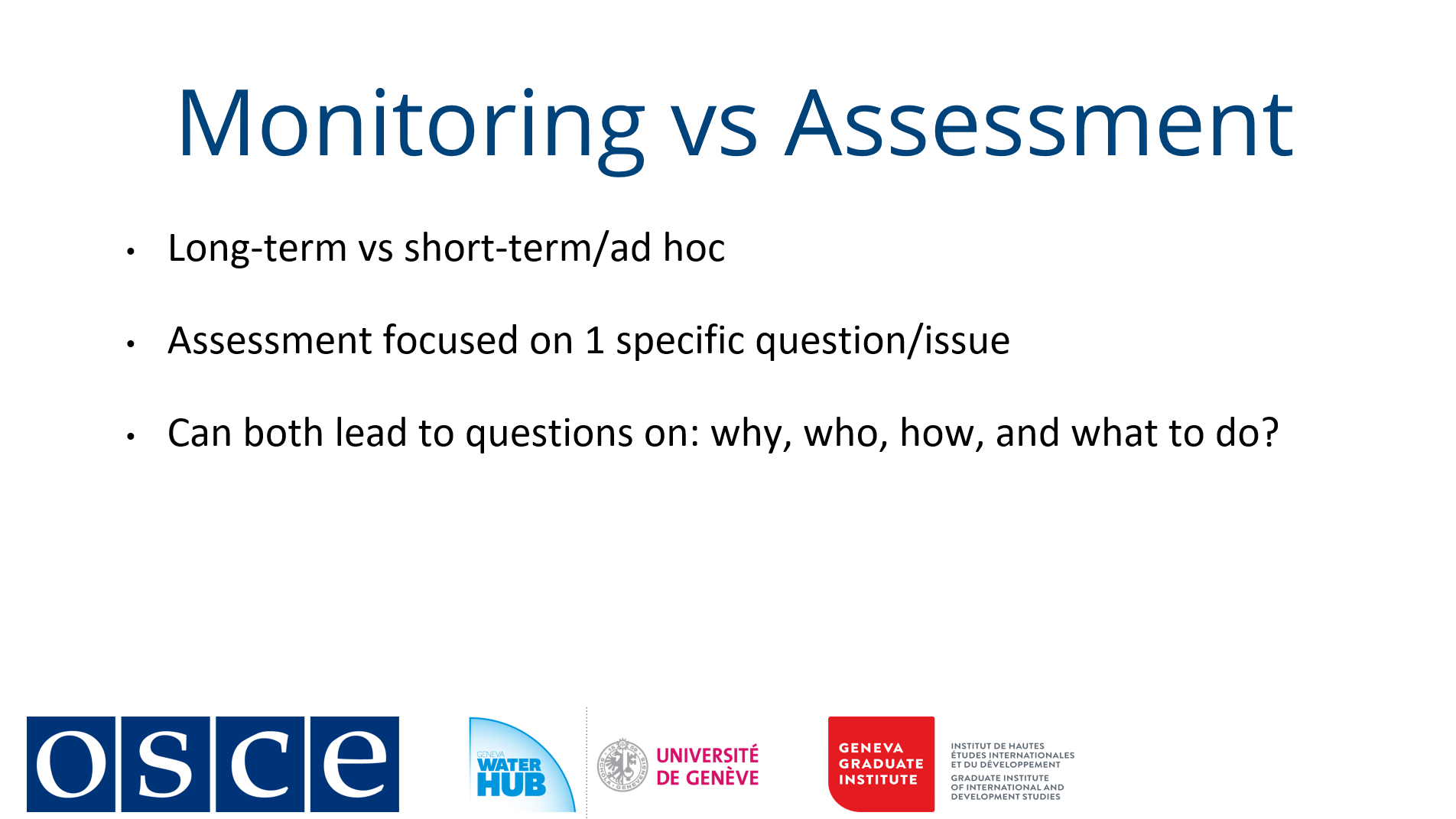 Monitoring vs Assessment